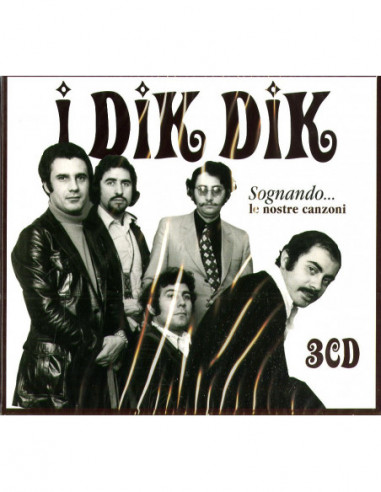 Dik Dik I - Sognando...Le Nostre Canzoni (Box3Cd) - (CD)