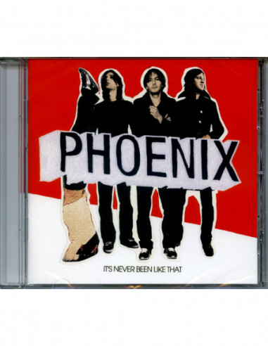 Phoenix - It'S Never Been Like That - (CD)