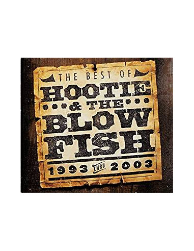 Hootie & The Blowfis - Hootie & The Blowfish (1993 Thru 03 - (CD)