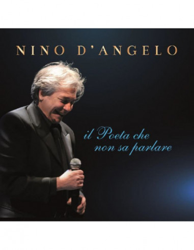 D'Angelo Nino - Il Poeta Che Non Sa Parlare (Vinile Gatefold)