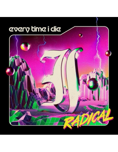 Every Time I Die - Radical (Limited Coloured)