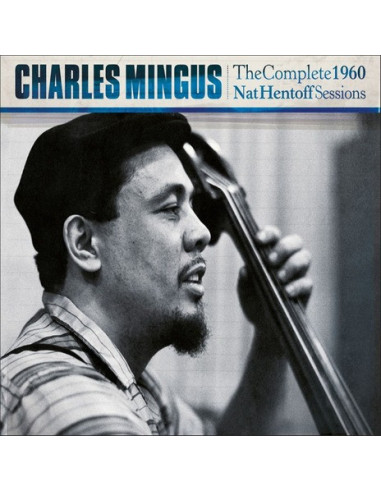 Mingus Charles - The Complete 1960 Nat Hentoff Sessions (Box 3 Cd) - (CD)