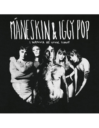 Maneskin & Iggy Pop - I Wanna Be Your Slave 45p LP numbered, Limited Edition