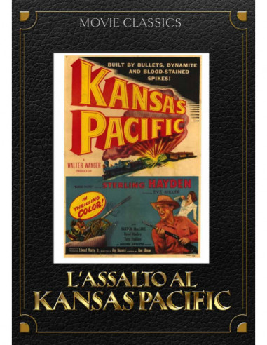 Assalto Al Kansas Pacific (L')