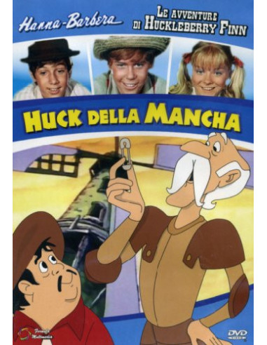 Avventure Di Huckleberry Finn (Le) - Huck Della Mancha (Ed. Limitata)