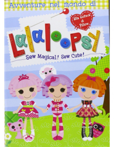 Avventure Nel Mondo Di Lalaloopsy Land