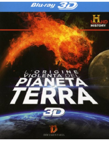 Origine Violenta Del Pianeta Terra (L') (Blu-Ray 3D)