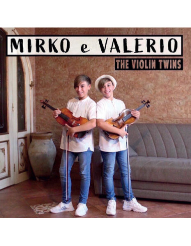 Mirko & Valerio - The Violin Twins - (CD)