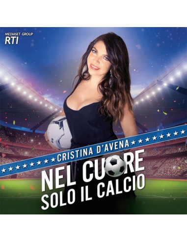 D'Avena Cristina - Nel Cuore Solo Il Calcio (180 Gr.)