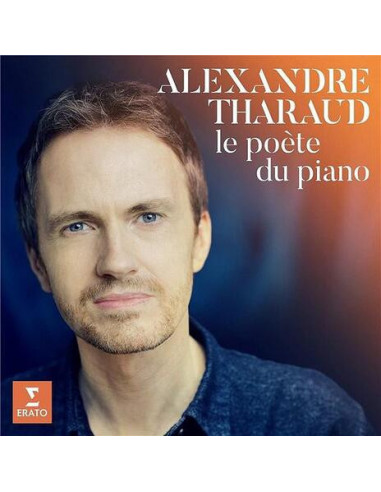 Alexandre Tharaud - Le Poète Du Piano - (CD)