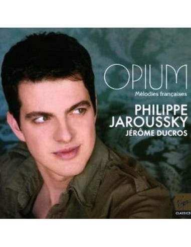 Philippe Jaroussky - Opium-Melodies Francaises - (CD)