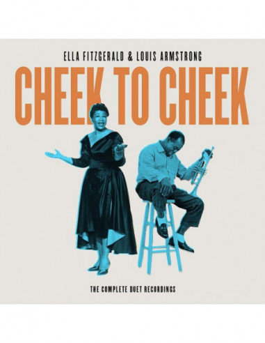 Fitzgerald Ella, Armstrong Louis - Cheek To Cheek The Complete Duet Recordings - (CD)