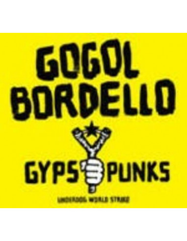 Gogol Bordello - Gypsy Punks