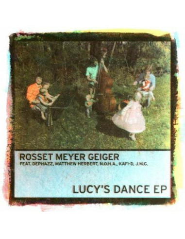 Rosset, Meyer, Geiger - Lucy'S Dance (Ep)