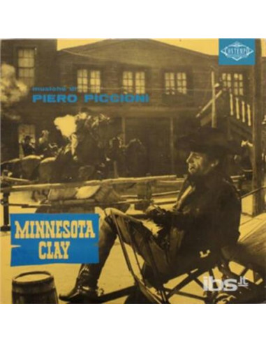 O. S. T. -Minnesota Clay( Piero Piccioni) - Minnesota Clay (Lp 140 Gr.Hq Vinyl)