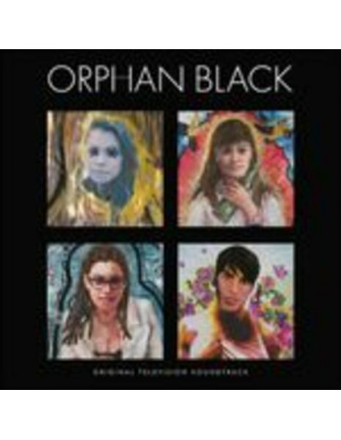 O. S. T. -Orphan Black( Original Tv Soundtrack) - Orphan Black (Original Tv Soundtrack)