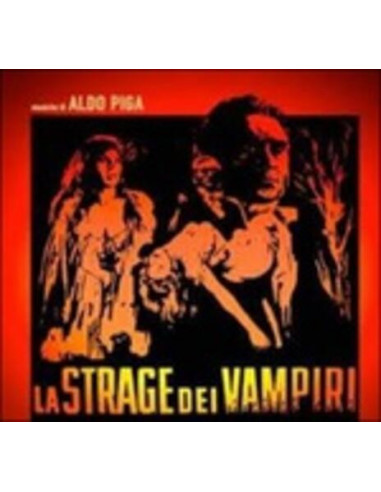 O. S. T. -La Strage Dei Vampiri( Aldo Piga) - La Strage Dei Vampiri (Lp 140 Gr.Hq Vinyl)