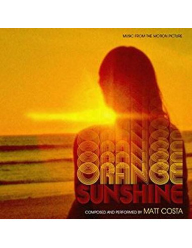 O. S. T. -Orange Sunshine( Matt Costa) - Orange Sunshine