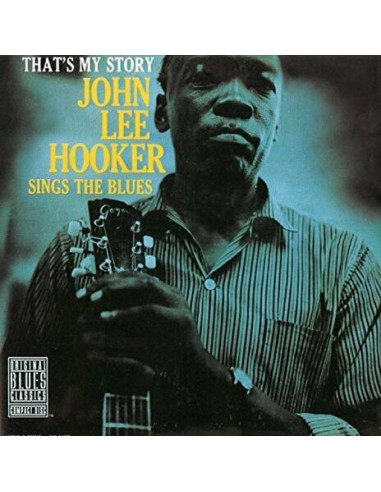 Hooker John Lee - That'S My Story: John Lee Hooker Sings The Blues