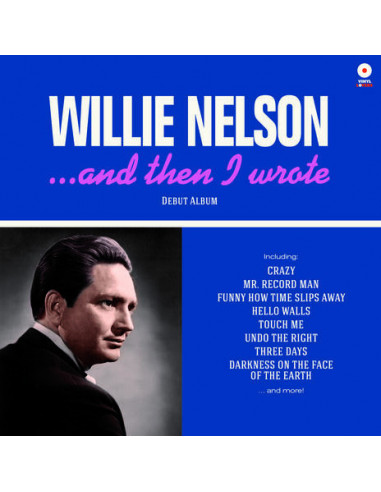 Nelson Willie - And Then I Wrote