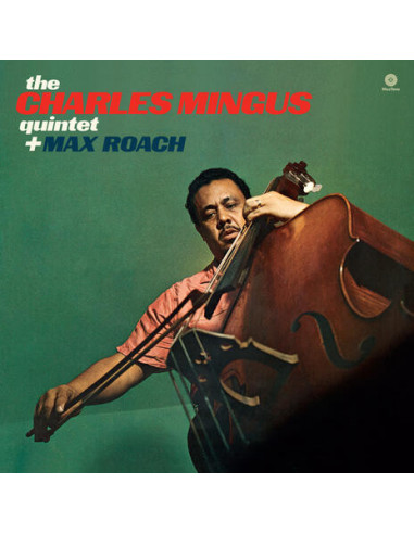 Mingus Charles - The Charles Mingus Quintet Plus Max Roach [Lp]