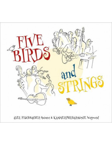 Fischbacher Axel - Five Birds And Strings