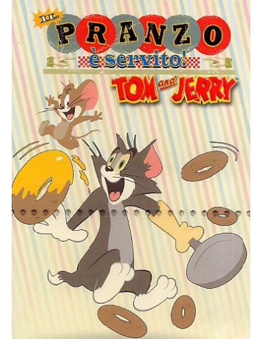 Tom & Jerry - Il Pranzo E' Servito