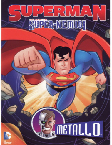 Superman - Super-Nemici - Metallo