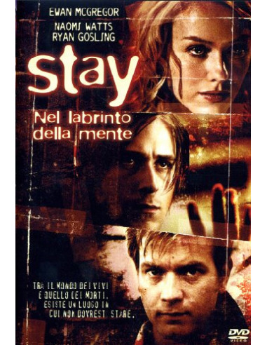 Stay - Nel Labirinto Della Mente