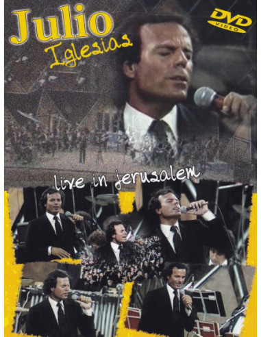 Julio Iglesias - Live In Jerusalem