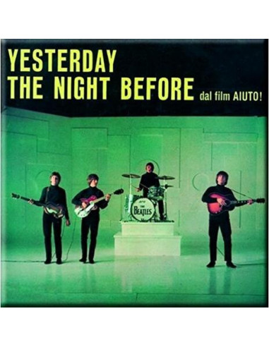 Beatles (The): Yesterday / The Night Before (Magnete)