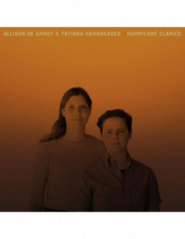 Groot, Allison De & Tatia - Hurricane Clarice