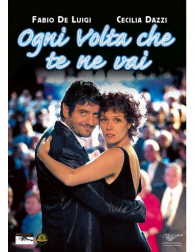 Ogni Volta Che Te Ne Vai (ed.2018)