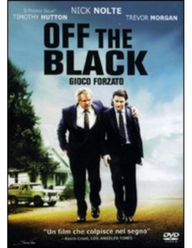 Off The Black - Gioco Forzato (ed.2008)