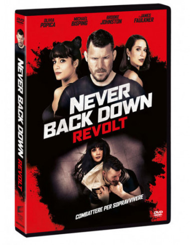 Never Back Down: Revolt