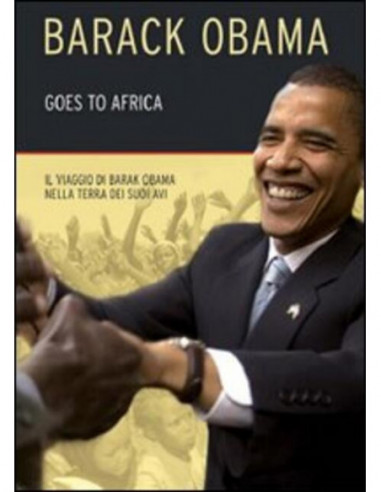 Barack Obama Goes To Africa