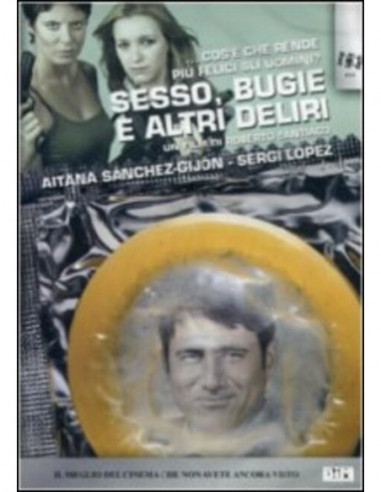 Sesso, Bugie E Altri Deliri