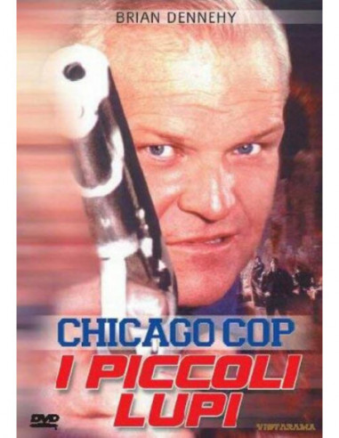 Chicago Cop - I Piccoli Lupi