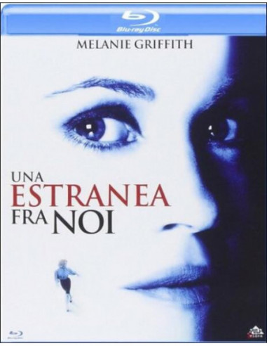 Estranea Fra Noi (Una) (Blu-ray)