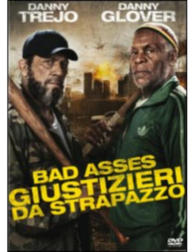 Giustizieri Da Strapazzo - Bad Asses