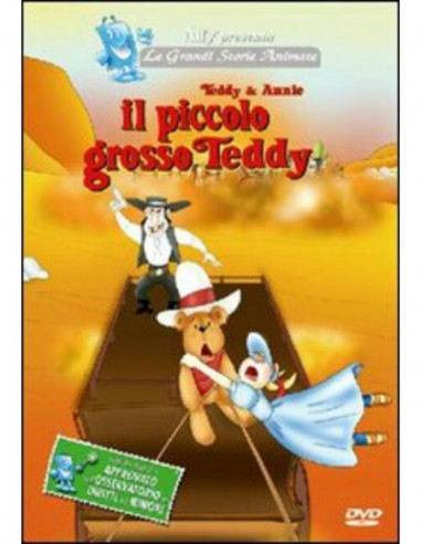 Teddy & Annie - Il Piccolo Grosso Teddy