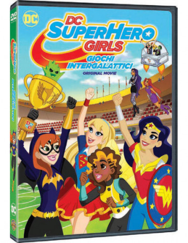 Dc Super Hero Girls - Giochi Intergalattici