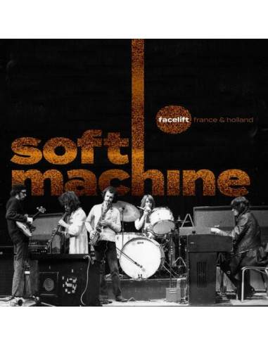 Soft Machine - Facelift France And Holland - (CD)