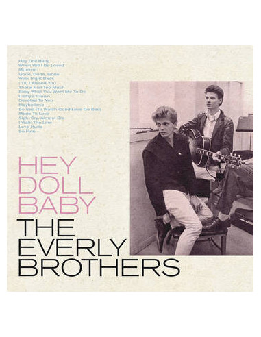 The Everly Brothers - Hey Doll Baby