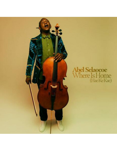 Abel Selaocoe - Where Is Home / Hae Ke Kae