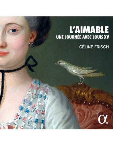 Compilation - L'Aimable Une Journee Avec Louis Xv - (CD)