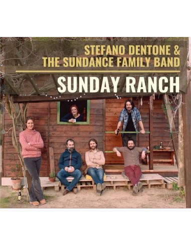 Dentone Stefano and The Sundance Family Band - Sunday Ranch