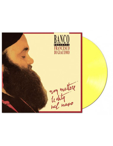 Di Giacomo Francesco - Non Mettere Le Dita Nel Naso (180 Gr. Vinyl Clear Yellow + Insert Limited Edt.)