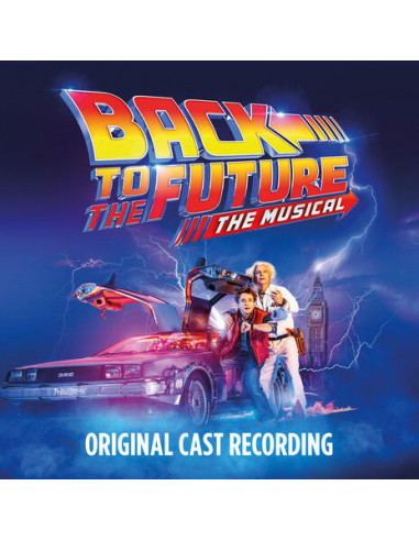 Original Cast Recordings - Back To The Future The Musical