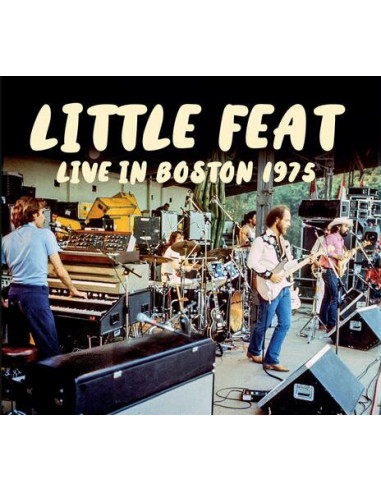 Little Feat - Live In Boston 1975 - (CD)